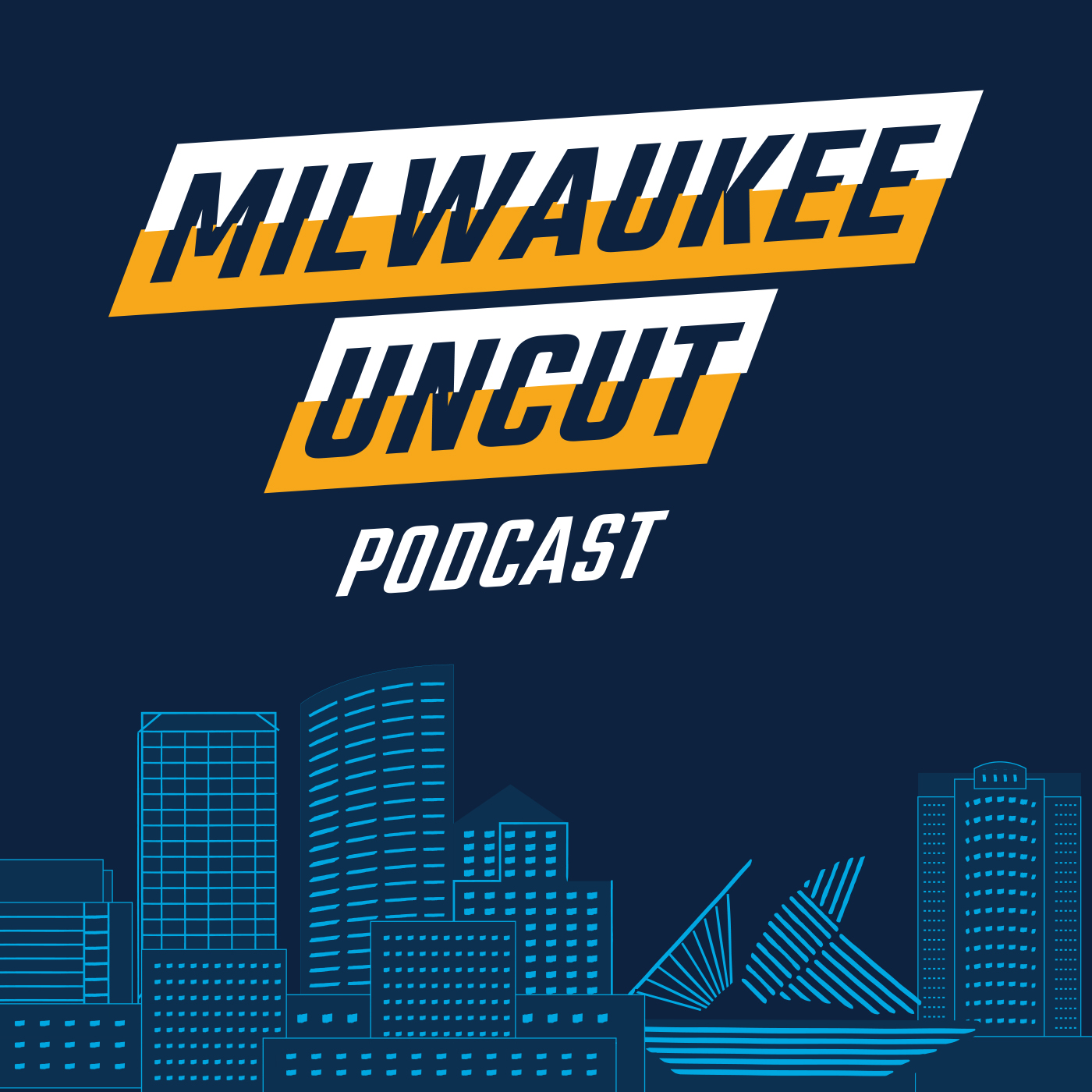 Milwaukee Uncut Podcast Cover Art